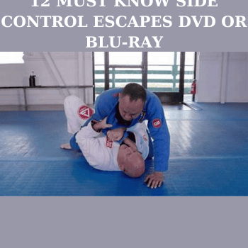 12 MUST KNOW SIDE CONTROL ESCAPES DVD OR BLU-RAY BY BRENT LITTELL