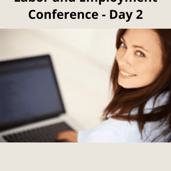 19th Annual Northern Ohio Labor and Employment Conference - Day 2