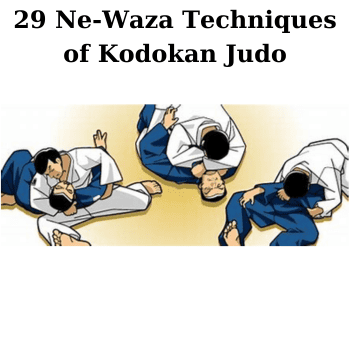29 Ne-Waza Techniques of Kodokan Judo By Walter VanHelder