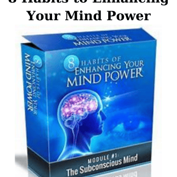 8 Habits to Enhancing Your Mind Power By Steve G Jones