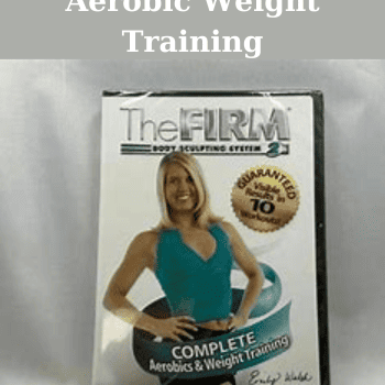 Aerobic Weight Training By The Firm Volume 3