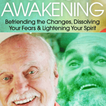 Aging Into Awakening By Ram Dass