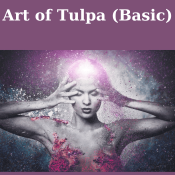 Art of Tulpa (Basic) By Talmadge Harper