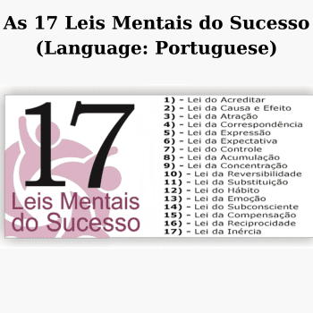 As 17 Leis Mentais do Sucesso (Language: Portuguese) By Chris Almeida