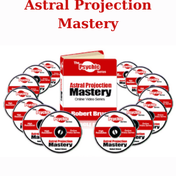 Astral Projection Mastery By Robert Bruce