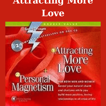 Attracting More Love By Bob Griswold