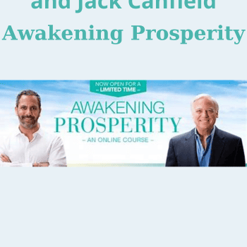 Awakening Prosperity By Dawa Tarchin Phillips and Jack Canfield