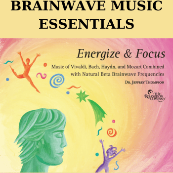 BRAINWAVE MUSIC ESSENTIALS By Jeffrey Thompson
