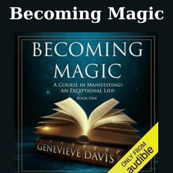 Becoming Magic By Genevieve Davis