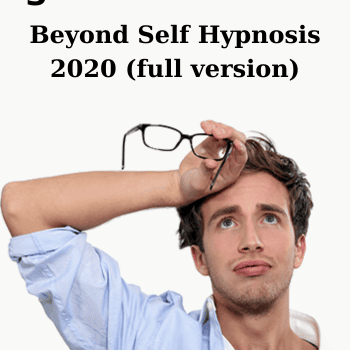 Beyond Self Hypnosis 2020 (full version) By Igor Ledochowski