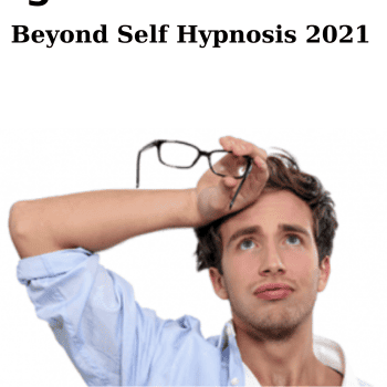 Beyond Self Hypnosis 2021 By Igor Ledochowski
