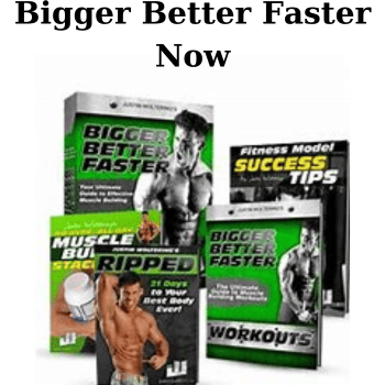 Bigger Better Faster Now By Justin Woltermg