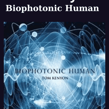 Biophotonic Human By Tom Kenyon