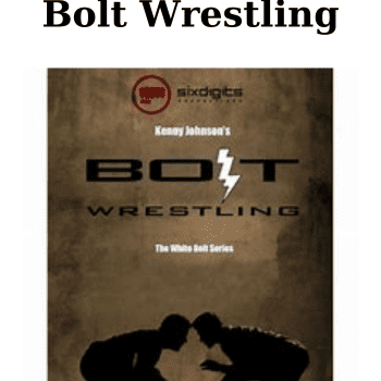 Bolt Wrestling By Kenny Johnson