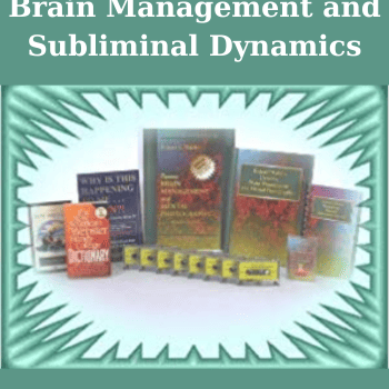 Brain Management and Subliminal Dynamics By Richard Welch