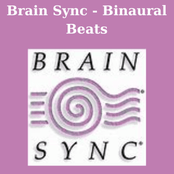 Brain Sync - Binaural Beats By Kelly Howell