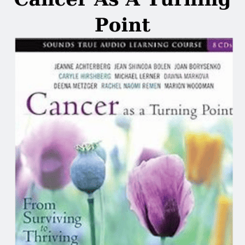 Cancer As A Turning Point By Various Authors