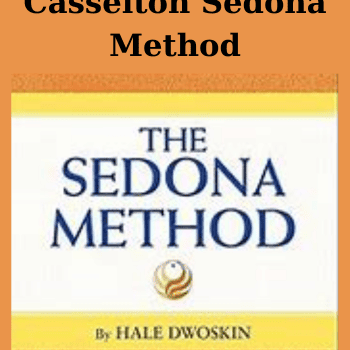 Casselton Sedona Method By Hale Dwoskin