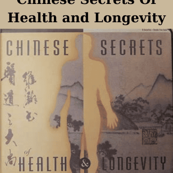 Chinese Secrets Of Health and Longevity By Bob Flaws