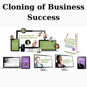 Cloning of Business Success By John Assaraf
