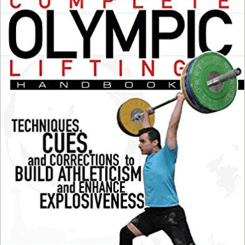 Complete Olympic Lifting By Wil Fleming