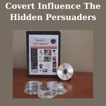 Covert Influence The Hidden Persuaders By Kevin Hogan