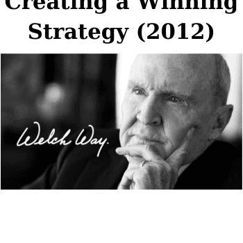 Creating a Winning Strategy (2012) By Welch Way