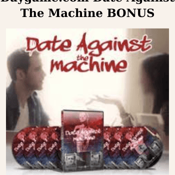 Daygame.com Date Against The Machine BONUS By Jon Matrix