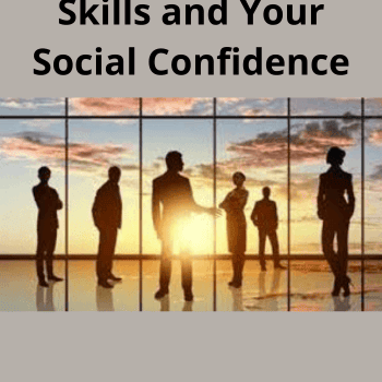 Double Your Social Skills and Your Social Confidence
