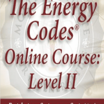 EC2-21-ONLINE-0907 The Energy Codes Level II Online September 7 By Sue Morter