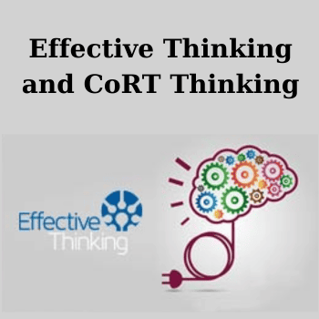 Effective Thinking and CoRT Thinking By Edward De Bono