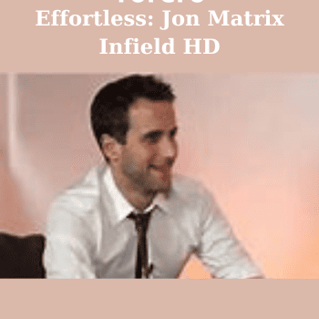 Effortless: Jon Matrix Infield HD By Jon Matrix and Tom Torero
