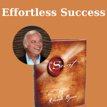 Effortless Success By Jack Canfield