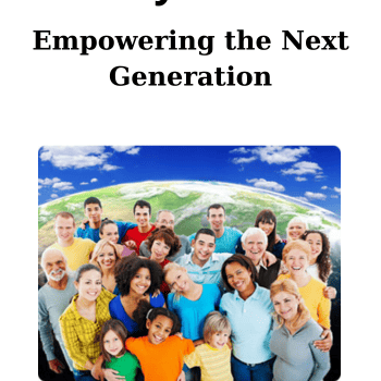 Empowering the Next Generation By Shelly Lefkoe