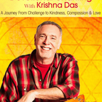 Enter Into Your Heart Space Through Devotional Chanting By Krishna Das