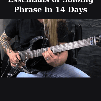 Essentials of Soloing Phrase in 14 Days By GuitarZoom