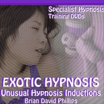 Exotic Hypnosis Inductions: Unusual and Unique Hypnosis Techni By Brian David Phillips