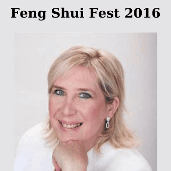 Feng Shui Fest 2016 By Marie Diamond