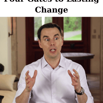 Four Gates to Lasting Change By Brendon Burchard