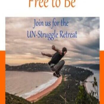 Free To Be - The Online UNstruggle Retreat By Kate Freeman