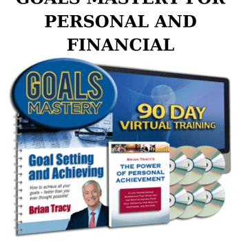 GOALS MASTERY FOR PERSONAL AND FINANCIAL BY BRIAN TRACY
