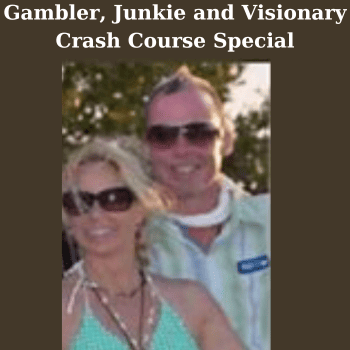 Gambler, Junkie and Visionary Crash Course Special By Mr Twenty Twenty