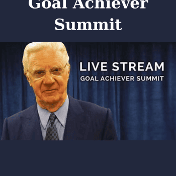 Goal Achiever Summit By Bob Proctor
