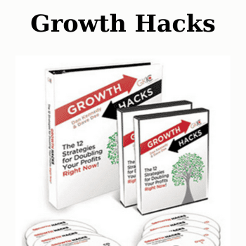 Growth Hacks By Dan Kennedy