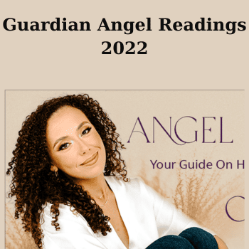 Guardian Angel Readings 2022 By Cristina Aroche