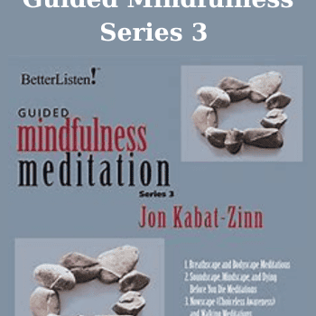 Guided Mindfulness Series 3 By Jon Kabat-Zinn