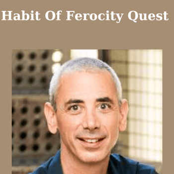 Habit Of Ferocity Quest By Steven Kotler