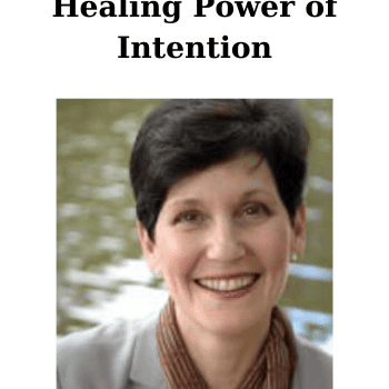 Healing Power of Intention By Lynne McTaggart