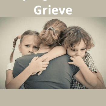 Helping Children Grieve