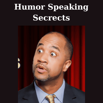 Humor Speaking Secrects By Craig Valentine